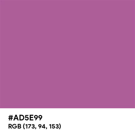 Radiant Orchid color hex code is #AD5E99