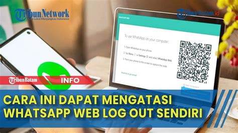 CARA AGAR WHATSAPP WEB TIDAK LOG OUT SENDIRI YouTube