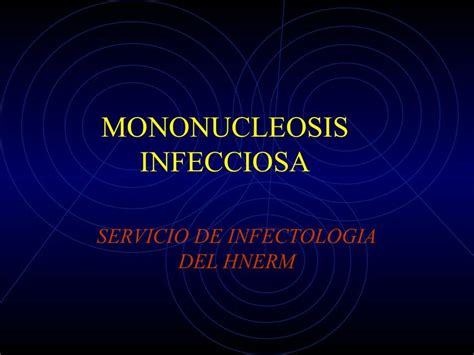 Mononucleosis Infecciosa Cinthya Yohana Udocz