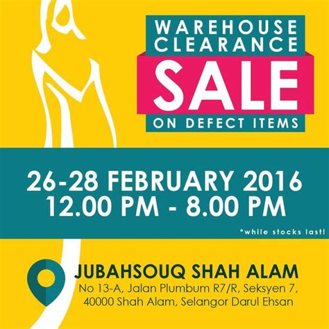 26 28 Feb 2016 Jubahsouq Defect Items Warehouse Clearance Sale