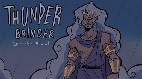 Thunder Bringer Epic The Musical Full Animatic Youtube