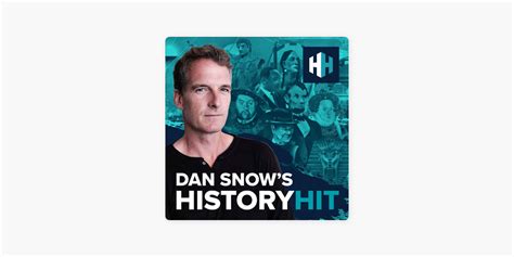 ‎dan Snow S History Hit On Apple Podcasts