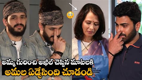 See How Akkineni Amala Emotional For Akhil S Words Sharwanand Filmy