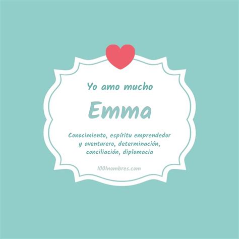 Significado Del Nombre Emma