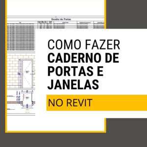 Como Fazer Caderno De Portas E Janelas No Revit Fabim Nd Educa O