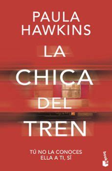 La Chica Del Tren Paula Hawkins Booket Casa Del Libro M Xico