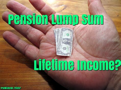 How To Maximize Your Pension Lump Sum Or Lifetime Income Financial