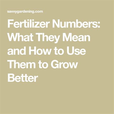 Fertilizer Numbers What They Mean And How To Use Them To Grow Better