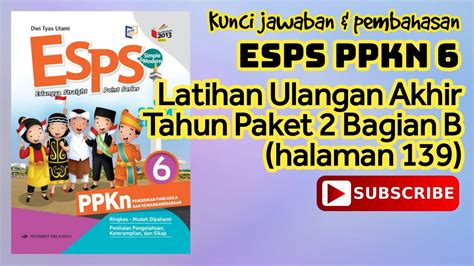 Kunci Esps Ppkn Latihan Ulangan Akhir Tahun Paket Bagian B Halaman