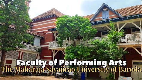 Faculty Of Performing Arts The Maharaja Sayajirao University Of