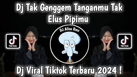 Dj Tak Genggem Tanganmu Tak Elus Pipimu Dj Tulus Mengkane Viral