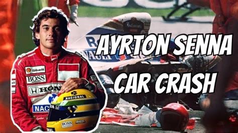 Everything You Need To Know About Ayrton Senna Fatal Car Crash