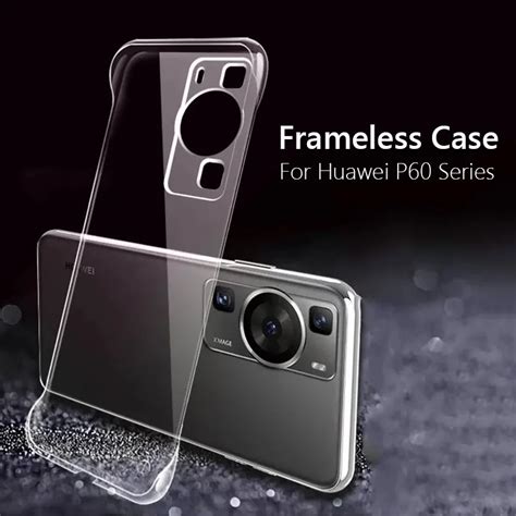 Frameless Slim Clear Hard Back Cover Case On For Huawei P60 Pro Art P60pro P60art 5g