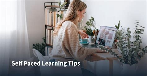 12 Self Paced Learning Tips Edapp Microlearning