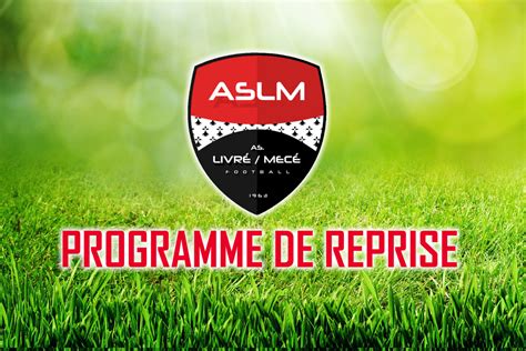 Actualit Programme Matchs Amicaux Seniors Club Football As Livr