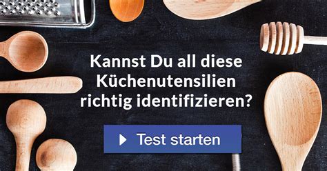 Kannst Du All Diese Küchenutensilien Richtig Identifizieren