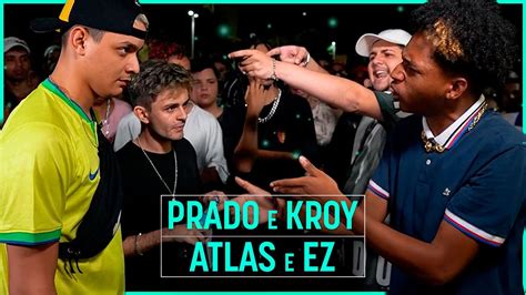 PRADO e KROY x ATLAS e EZ 79ª BATALHA DA NORTE YouTube