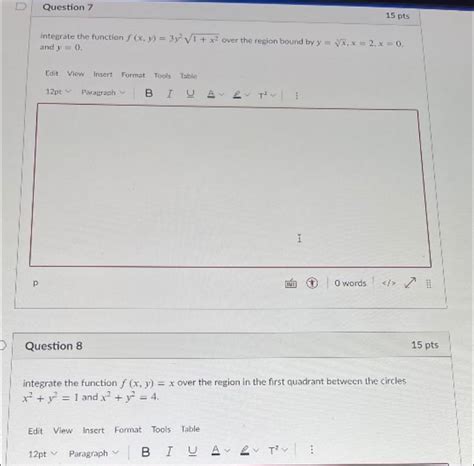 Solved Question 7 15 Pts Integrate The Function F X Y