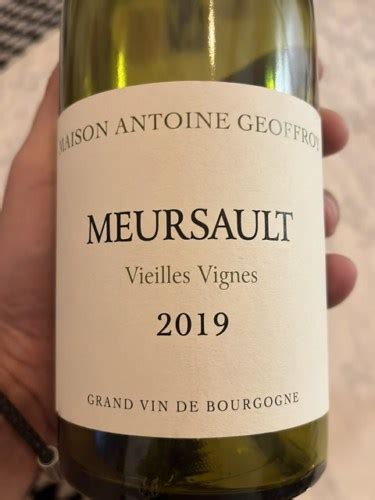 Antoine Geoffroy Vieilles Vignes Meursault Vivino