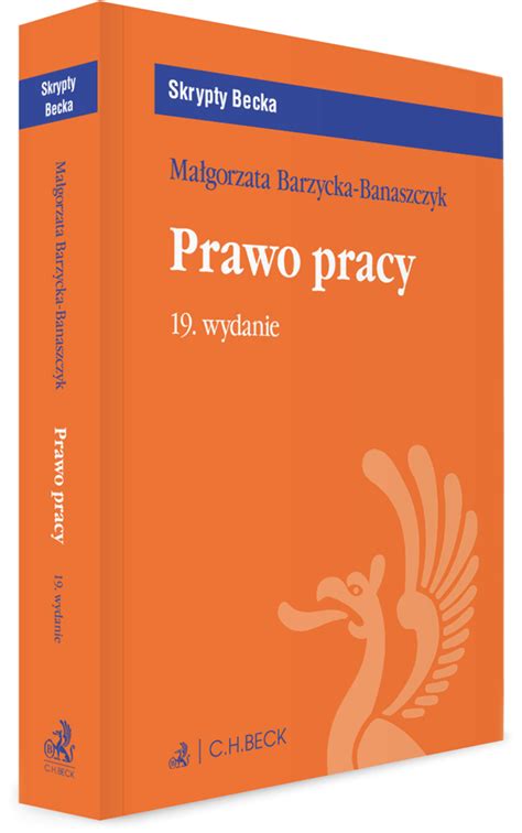 Prawo Pracy Z Testami Online Wydanie Ma Gorzata Barzycka