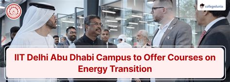 IIT Delhi Abu Dhabi Campus to Offer Courses on Energy Transition; Classes to Commence from January