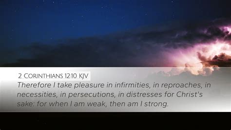 2 Corinthians 1210 Kjv Desktop Wallpaper Therefore I Take Pleasure