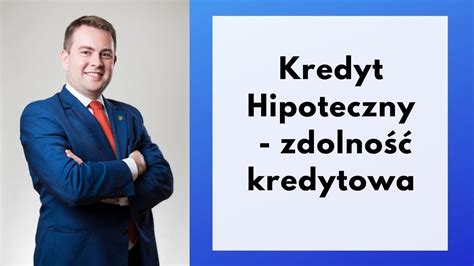 Kredyt hipoteczny Zdolność kredytowa YouTube