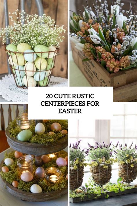 Cute Rustic Centerpieces For Easter Shelterness