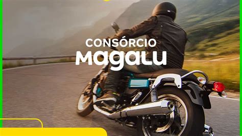 Cons Rcio De Motos Magazine Luiza Conhe A E Saiba Como Funciona