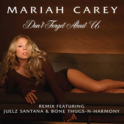 Mariah Carey Dont Forget About Us Remix Lyrics Genius Lyrics