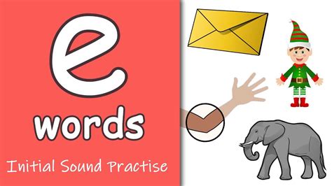 E Words Phonics Initial Sounds Youtube