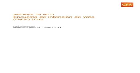 Informe Tecnico Encuesta De Intenci N De Voto Gfk Pdf