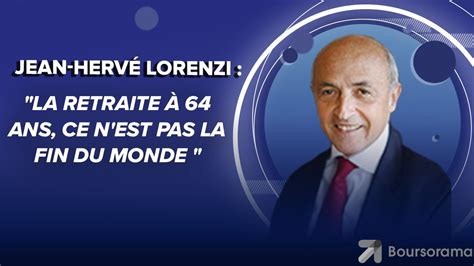 Jean Hervé Lorenzi Cercle des Économistes La retraite à 64 ans ce