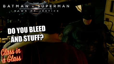 BATMAN V SUPERMAN Dawn Of Justice DO YOU BLEED Scene YouTube