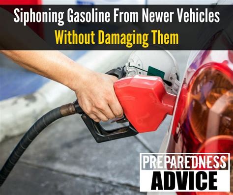 Siphoning Gasoline From Newer Vehicles Without Damaging Them Via