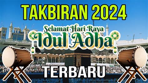 TAKBIRAN IDUL ADHA 2024 MERDU BIKIN RINDU SUASANA KAMPUNG YouTube