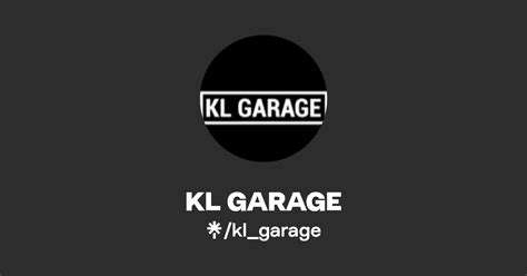 Kl Garage Instagram Facebook Tiktok Linktree