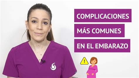 Cuáles son las complicaciones del embarazo más comunes YouTube