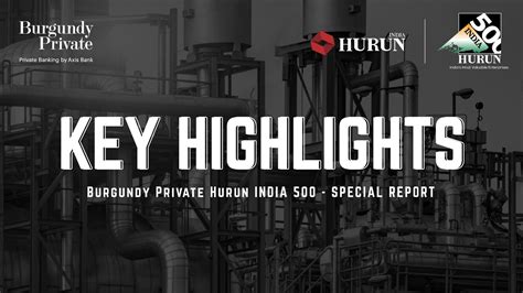 Burgundy Private Hurun India 500 Special Report Key Highlights YouTube