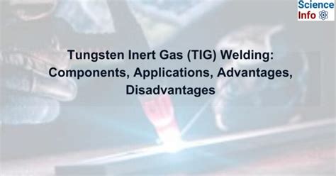 TIG Welding Tungsten Inert Gas Welding