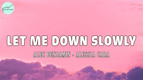 Alec Benjamin Let Me Down Slowly Feat Alessia Caraofficial Lyric Video Youtube Music