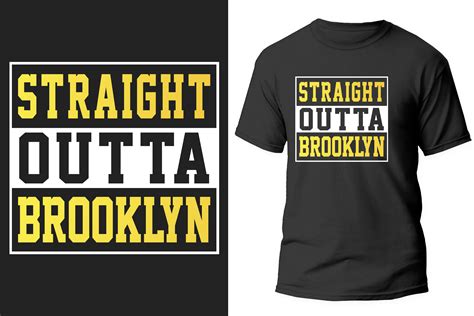 Straight Outta Brooklyn T Shirt Graphic By Rahnumaat690 · Creative Fabrica