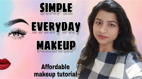 Easy Everyday Makeup Tutorial For Beginners Affordable Makeup Tutorial