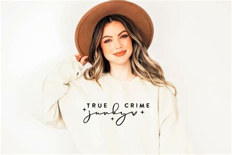 True Crime Junkie Svg Png Pdf True Crime Svg