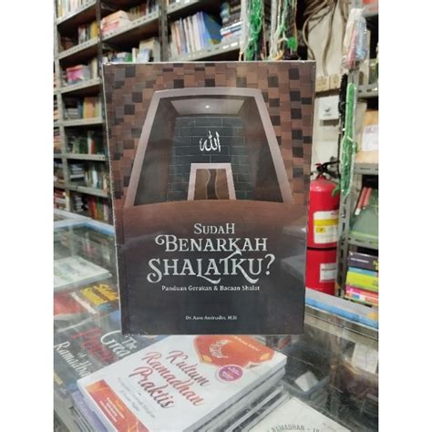 Jual Original Buku Sudah Benarkah Shalatku Edisi Eksekutif HC