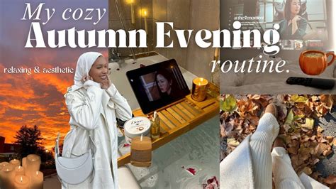 My Autumn Evening Routine Relaxing Aesthetic Peaceful And Cozy