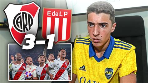 RIVER PLATE 3 ESTUDIANTES 1 REACCION PICANTE Hincha De Boca LPF