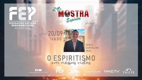 O Espiritismo Em Nossas Vidas Palestra Especial Domingo Da