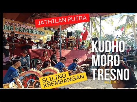 Jathilan Putra Kudho Moro Tresno Live In Merti Dusun Sliling Krembangan