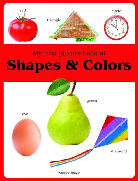 My First Picture Book Of Shapes And Colours By Wonder House Books 2019